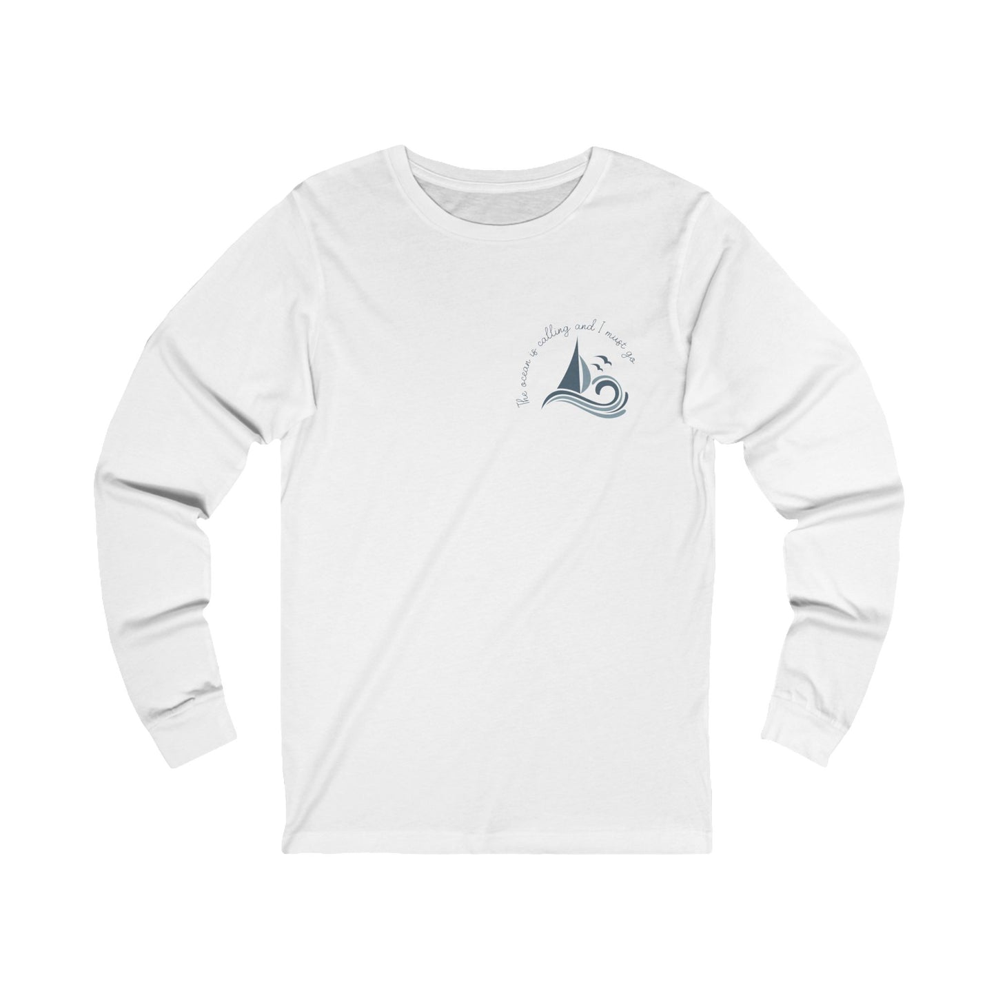 The Ocean is Calling Long Sleeve Tee