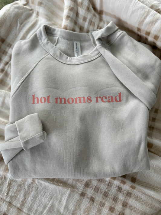 Hot Moms Read Sweatshirt